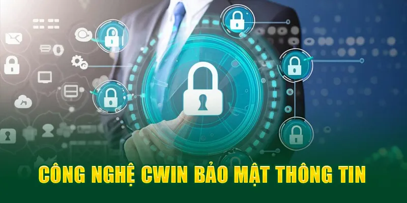 Công nghệ Cwin bảo mật thông tin