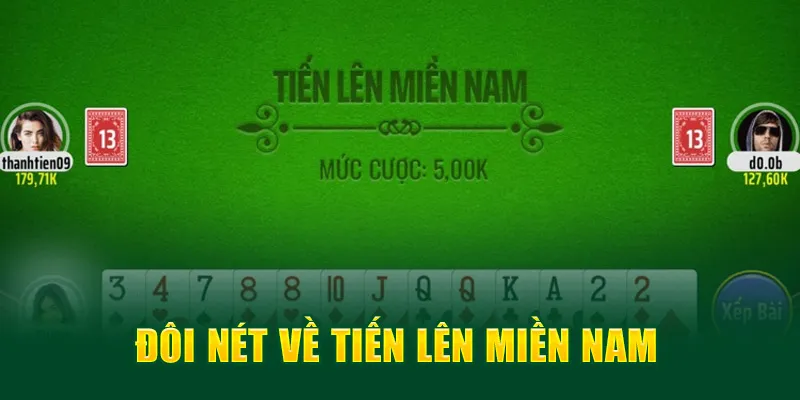 Đôi nét về tiến lên miền Nam