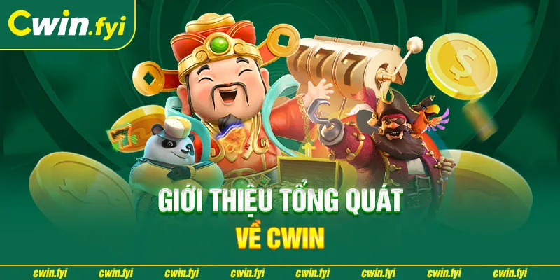 Tìm hiểu mọi thông tin về sân chơi Cwin năm 2024