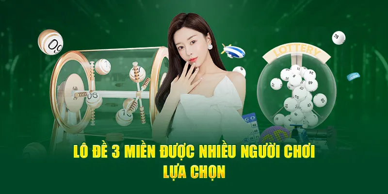 Lô đề online 3 miền được nhiều người chơi lựa chọn